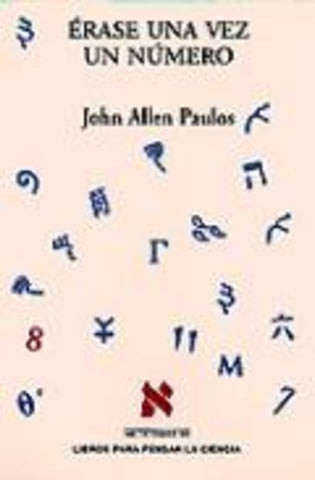 Érase una vez un número | John Allen Paulos