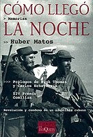 CÓMO LLEGÓ LA NOCHE | Huber Matos