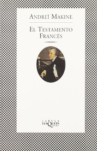El Testamento francés | Andreï Makine