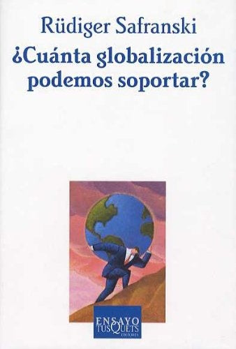 ¿Cuanta globalización podemos soportar?