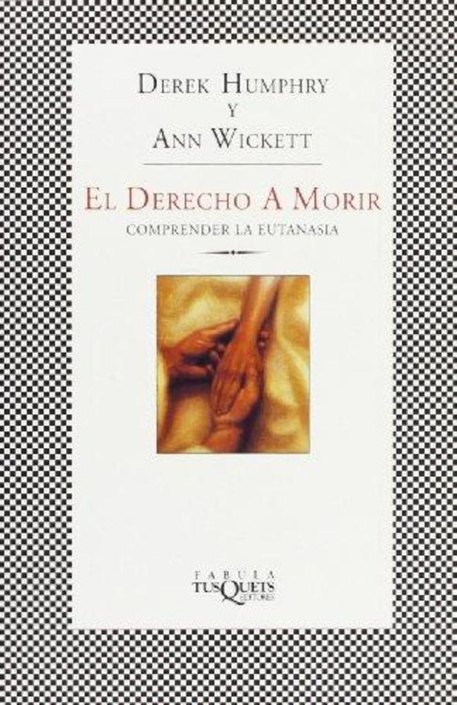 El Derecho a Morir | Derek Humphrey