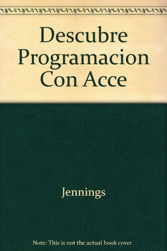 Descubre Access 97: programación avanzada | Jennings-Editores