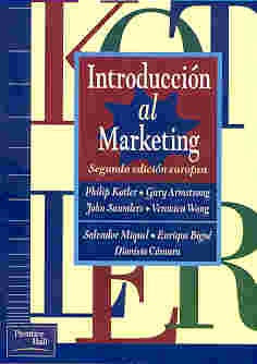 Introducción al marketing, 2ª. edición | Kotler-Miquel Peris-Bigné Alcañiz-Cámara