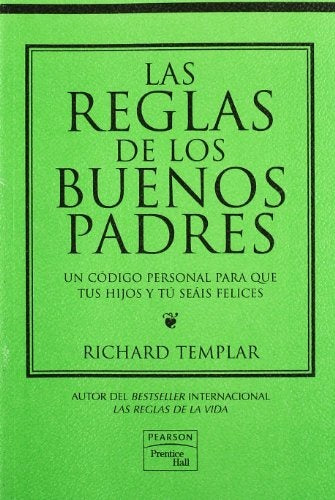 Las reglas de los buenos padres