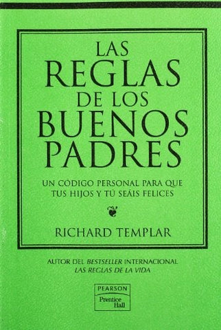 Las reglas de los buenos padres