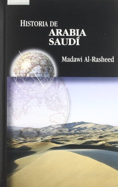 Historia de Arabia Saudí | Al-Rasheed, Cóndor Orduña