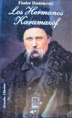 LOS HERMANOS KARAMAZOF | Fiódor M. Dostoievski