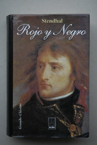 Rojo y negro | Stendhal