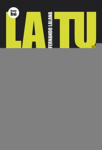 LA TUNELADORA.. | Fernando Lalana