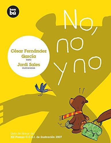 NO,NO Y NO  | César A. Fernández