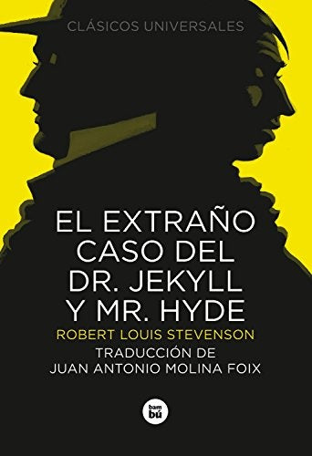 El extraño caso del dr. Jekyll y mr. Hyde*