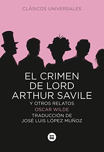 El Crimen de Lord Arthur Savile | Oscar Wilde