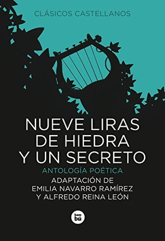 NUEVE LIRAS DE HIEDRA Y UN SECRETO.. | Reina León, Navarro Ramírez