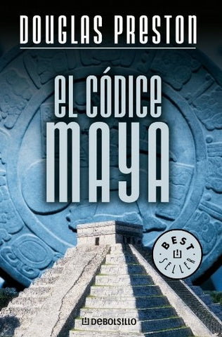 El codice Maya | Douglas Preston