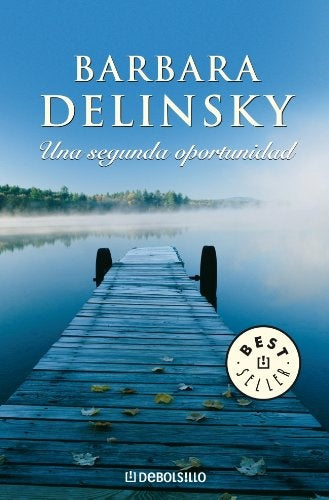 UNA SEGUNDA OPORTUNIDAD* | Barbara Delinsky