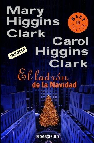 EL LADRON DE LA NAVIDAD* | Mary Higgins Clark