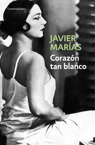 CORAZON TAN BLANCO.. | JAVIER MARIAS