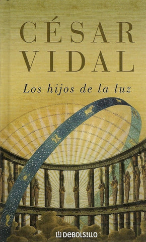 LOS HIJOS DE LA LUZ.. | César Vidal
