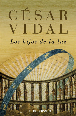 LOS HIJOS DE LA LUZ.. | César Vidal