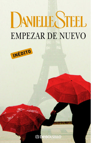 EMPEZAR DE NUEVO | Danielle Steel