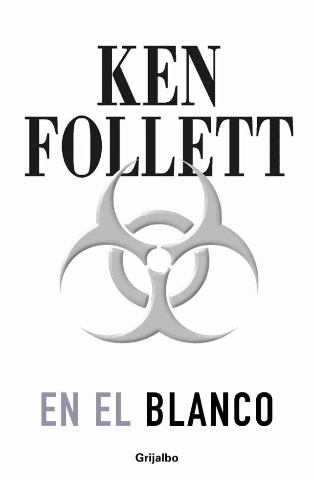 EN EL BLANCO  | Ken Follett
