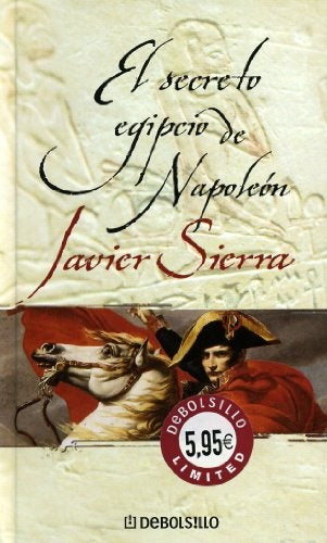 EL SECRETO EGIPCIO DE NAPOLEON | Javier Sierra