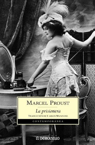 LA PRISIONERA.. | Marcel Proust
