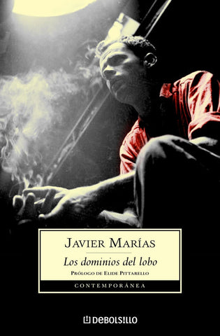 LOS DOMINIOS DEL LOBO | Javier Marías