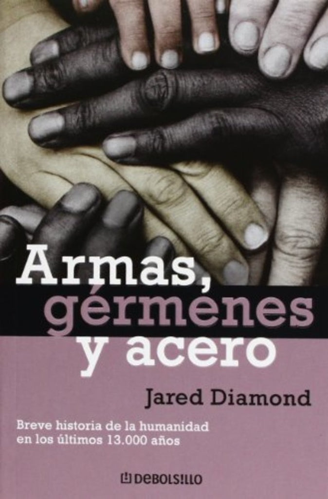 ARMAS GERMENES Y ACERO | Jared Diamond