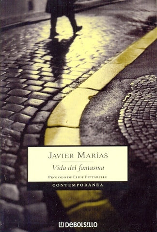 Vida del fantasma | JAVIER MARIAS