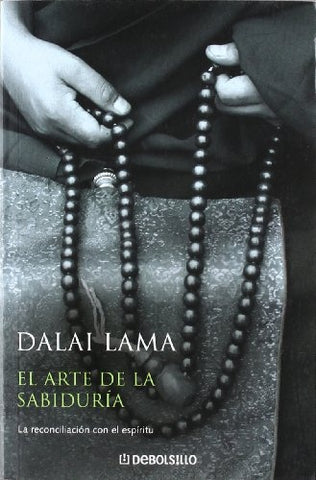 El arte de la sabiduría | LAMA DALAI