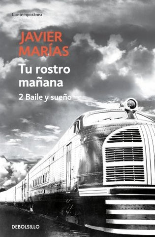Tu rostro mañana vol. 2 (Baile y sueño) | JAVIER MARIAS