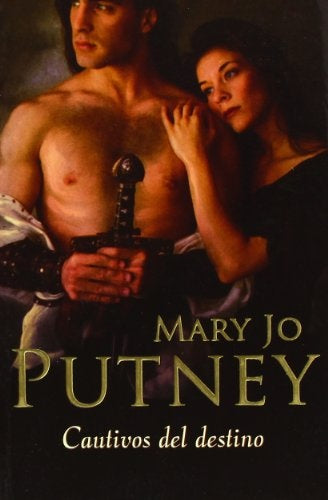 Cautivos del destino * | MARY JO PUTNEY