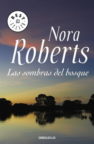 LAS SOMBRAS DEL BOSQUE.C* | Nora Roberts