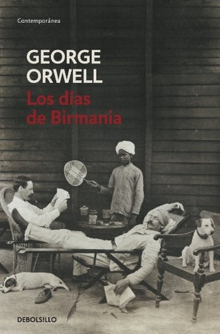 Los días de Birmania.* | George Orwell
