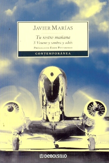 Tu rostro mañana 3.  Veneno sombra y adiós | JAVIER MARIAS