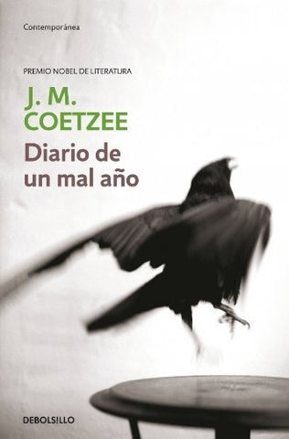 DIARIO DE UN MAL AÑO.. | John Maxwell Coetzee