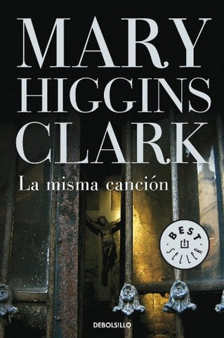 LA MISMA CANCION | Mary Higgins Clark
