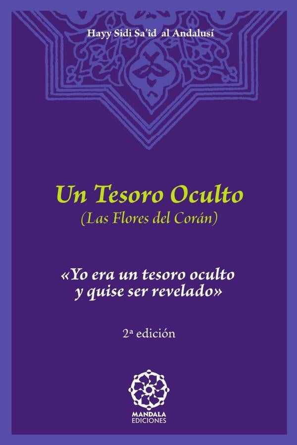 Un Tesoro Oculto. Las Flores del Corán | HAYY SIDI SAID AL ANDALUSI