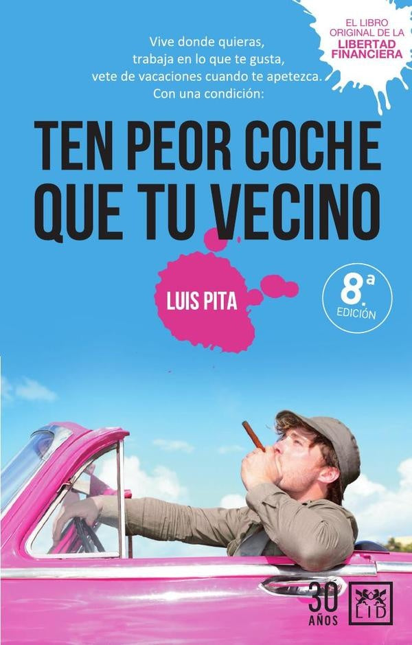 Ten peor coche que tu vecino | Luis Pita