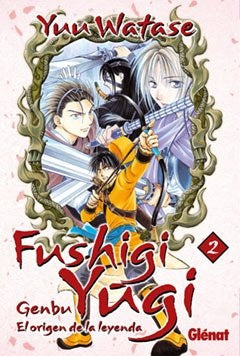 FUSHIGI YUGI: GENBU EL ORIGEN DE LA LEYENDA 2 | Yuu Watase