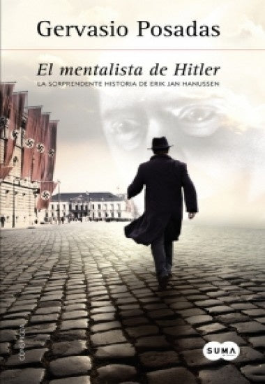 EL MENTALISTA DE HITLER.. | Gervasio Posadas