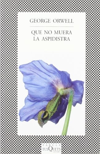 Que no muera la aspidistra (Fabula/ Fable) (Spanish Edition) |  Orwell, George