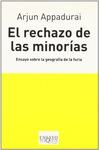 Rechazo de las minorias | Arjun Appadurai