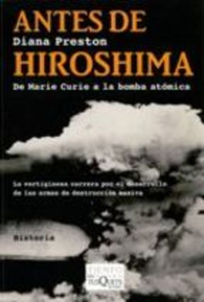 Antes de Hiroshima (Tiempo De Memoria/ Memory Time) (Spanish Edition) | Diana Preston