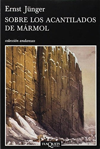 Sobre los acantilados de mármol | Ernst Junger