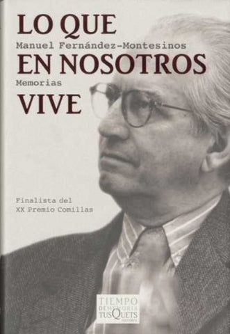 Lo que en nosotros vive | Manuel Fernandez Montesinos