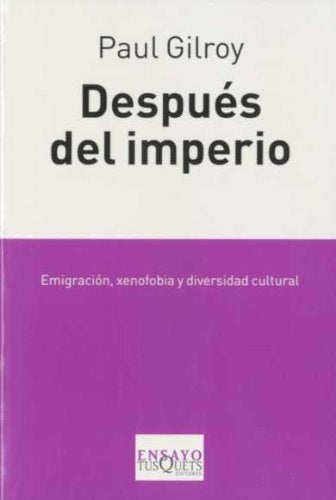 Despues del imperio | GILROY PAUL