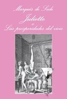 Juliette o Las prosperidades del vicio (La Sonrisa Vertical/ the Vertical Smile) (Spanish Edition) | Sade, Marques