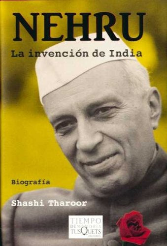 Nehru. La invencion de India (Spanish Edition) | Tharoor, Shashi
